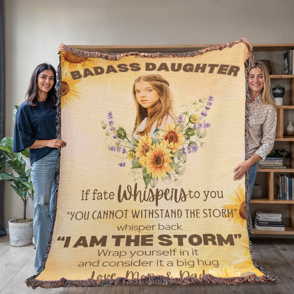 Personalized To My or Our Badass Daughter Blanket Love Dad, From Dad, Mom, Daughter Gift Inspirational Daughter Woven Blanket