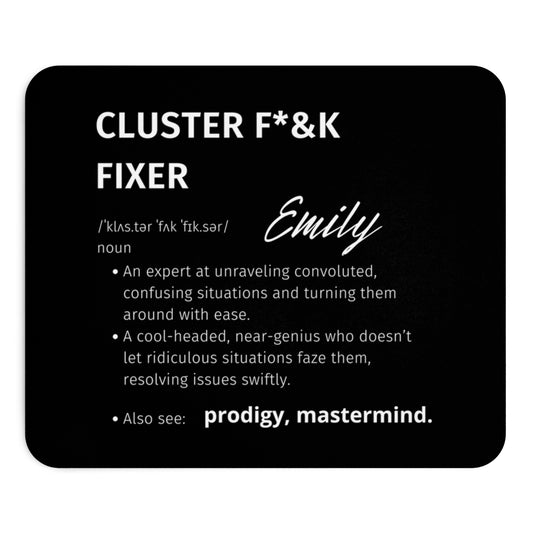 Personalized Cluster F*&k Fixer Funny Mouse Pad for Problem Solver Humorous Funny Gift for Office Coworker Boss